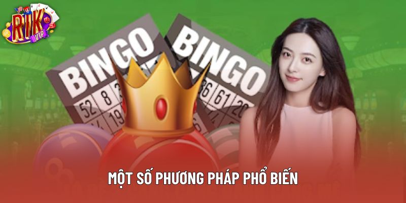 Một số phương pháp phổ biến Một số phương pháp phổ biến